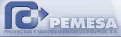 PROYECTOS Y MANTENIMIENTOS DE EQUIPOS SA (PEMESA)