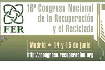 16º CONGRESO NACIONAL DE LA RECUPERACIÓN Y EL RECICLADO 