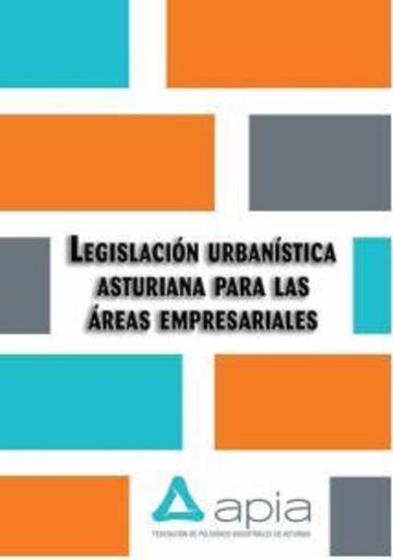 Legislación Urbanística Asturiana para las Áreas Empresariales